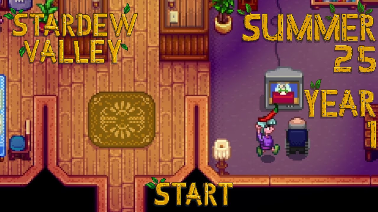 All My Homies Hate Harvey – Stardew Valley, Summer 25, Year 1, Start
