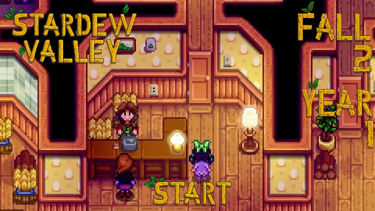 Big Fat Cow – Stardew Valley, Fall 2, Year 1, Start