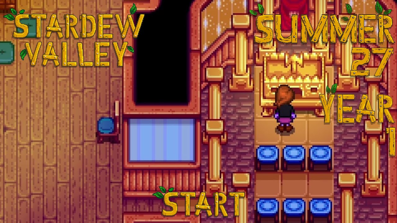 True Love – Stardew Valley, Summer 27, Year 1, Start