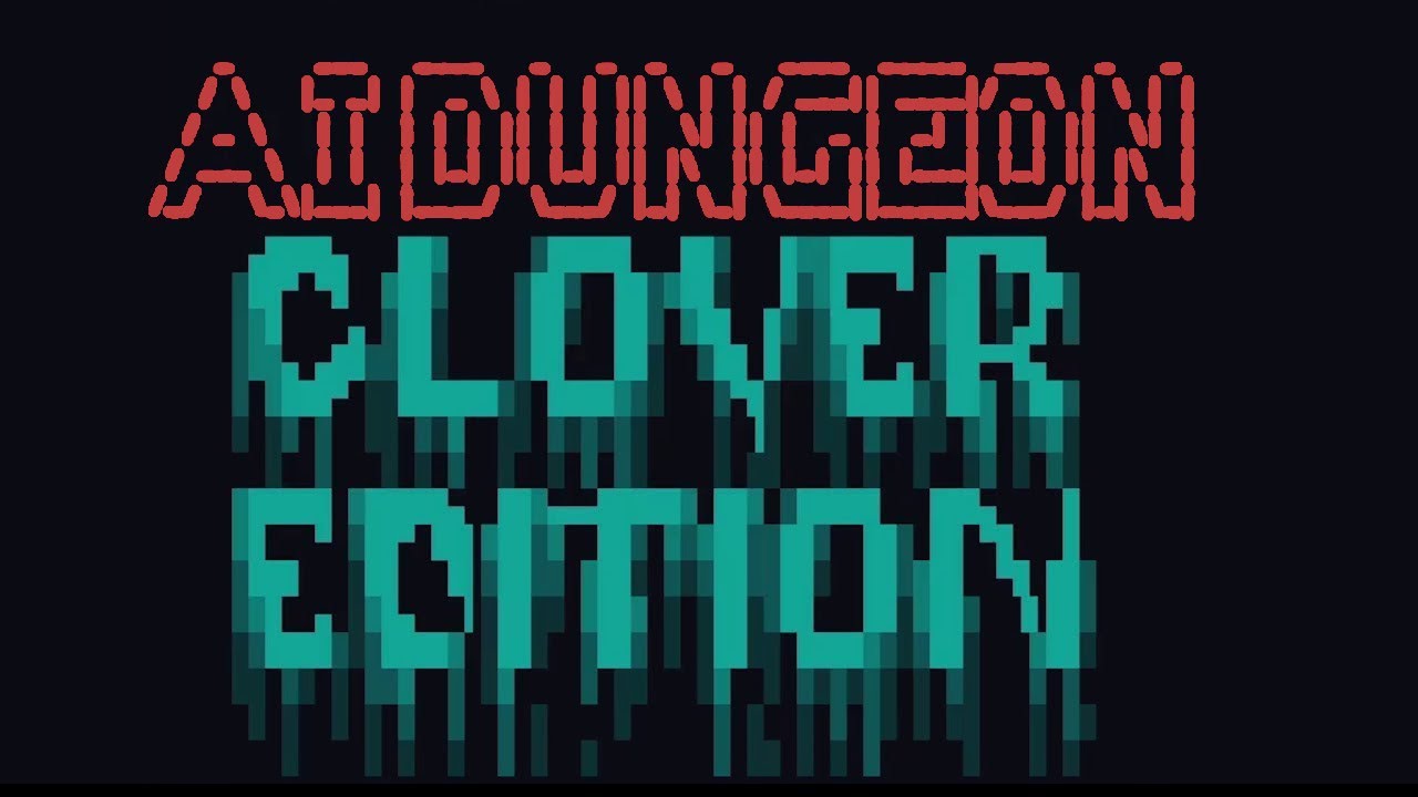 You Can Feel Every Single Vein – AI Dungeon: Clover Edition