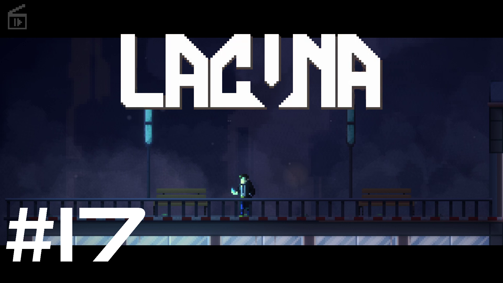 The Final Exam Part One – Let’s Play Lacuna Part Seventeen