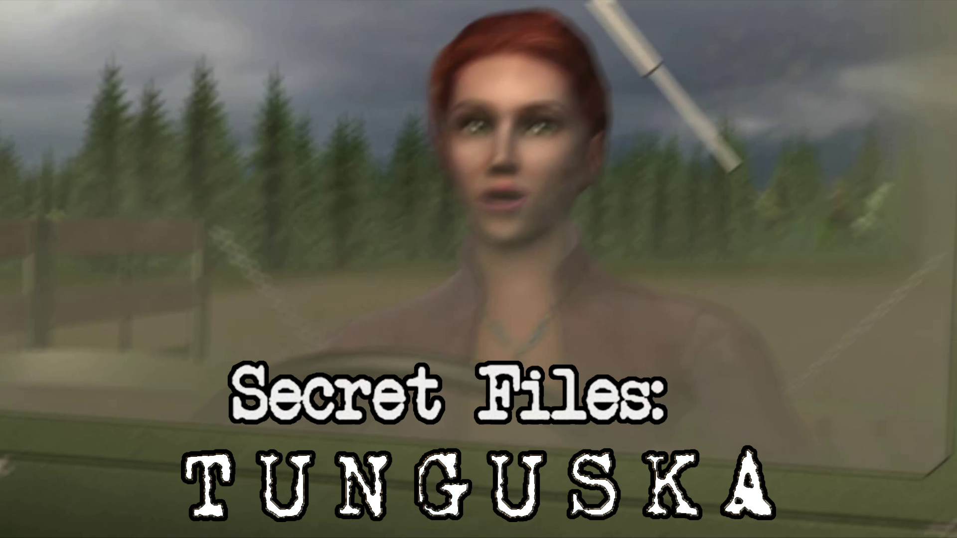 Out In the Woods – Let’s Play Secret Files Tunguska Part 15 (Mystery Mondays)