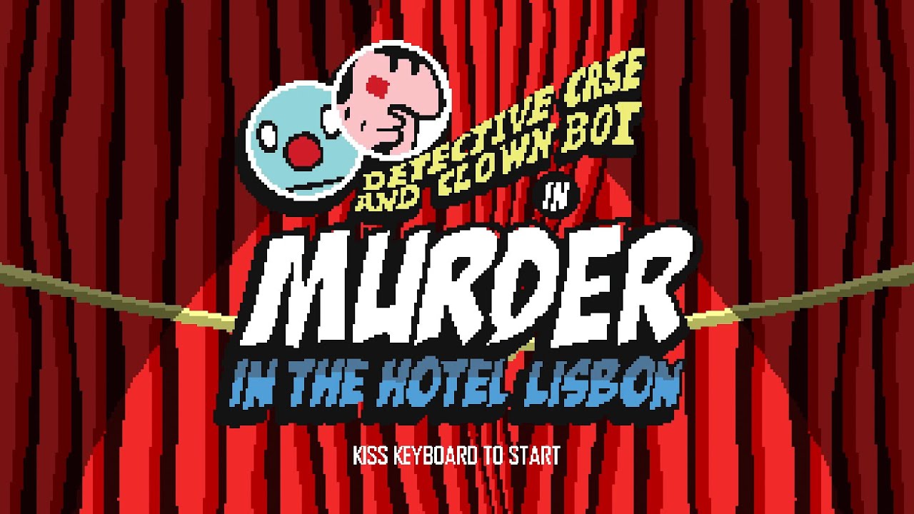 The 4th Wall Is There For A Reason – Detective Case and Clown Bot in Murder in the Hotel Lisbon