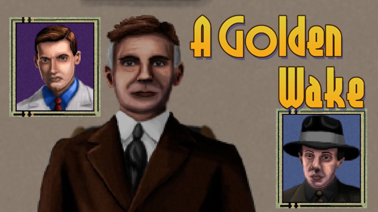 Senseless Corruption – A Golden Wake Part 5 (Mystery Mondays)